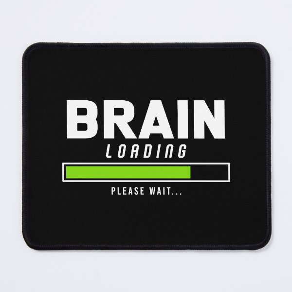 Item preview, Brain Loading Please Wait Funny Overthinking designed and sold by teeperfect.