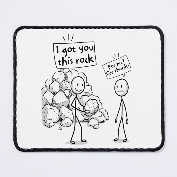 Item preview, I got you this rock funny cartoon for rockhounders designed and sold by TheDustyArtist.