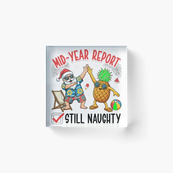 Item preview, Mid Year Report Still Naughty Christmas in July designed and sold by nemgagenpe.