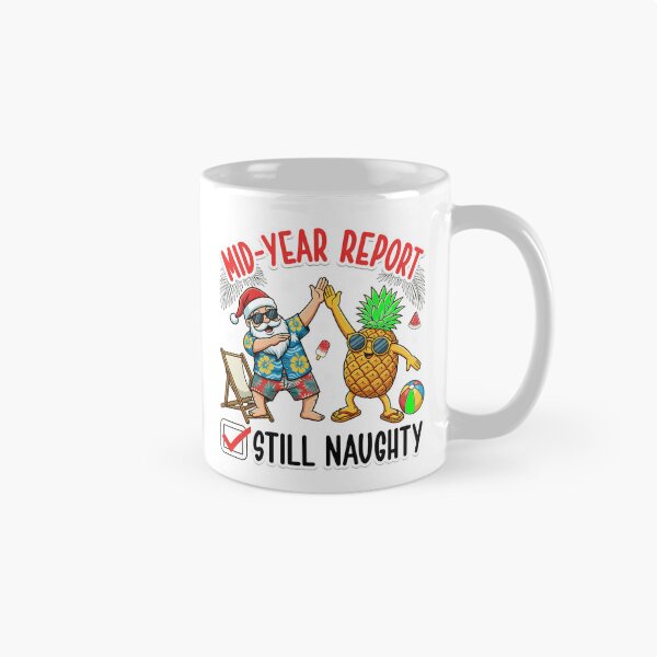 Item preview, Mid Year Report Still Naughty Christmas in July designed and sold by nemgagenpe.