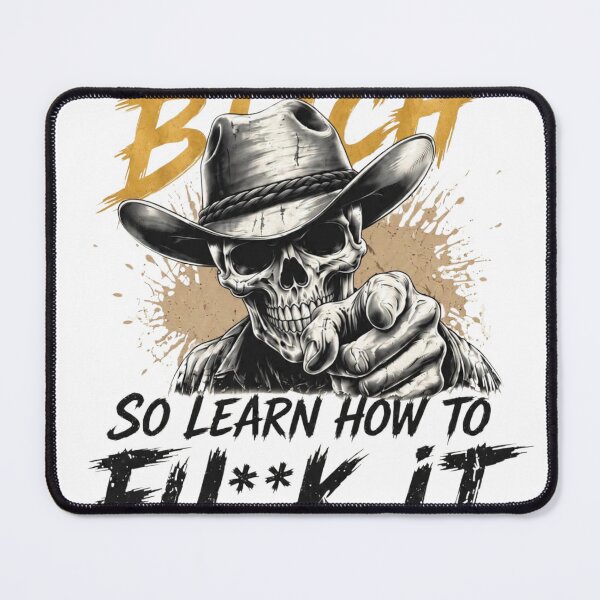 Item preview, LIFE IS A BITCH, SO LEARN HOW TO FU**K IT. designed and sold by OskarTrendz.