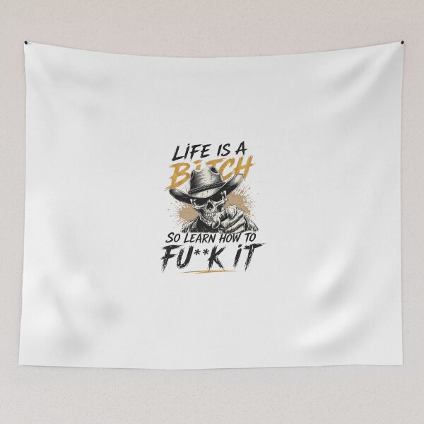 Item preview, LIFE IS A  BITCH, SO LEARN HOW TO FU**K IT. designed and sold by OskarTrendz.