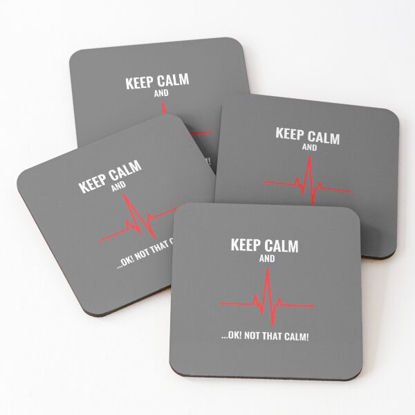 Item preview, Keep Calm And ...Ok! Not That Calm! Medical Emergency Nurse Doctor Healthcare Worker designed and sold by SofiBlair.