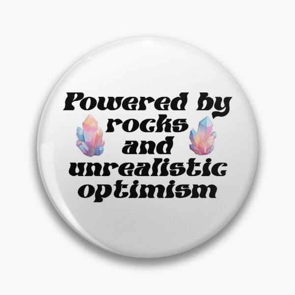 Item preview, Powered by rocks and unrealistic optimism designed and sold by SPECIEZ.
