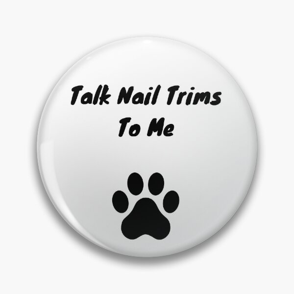 Item preview, Talk Nail Trims To Me - Funny Dog Groomer designed and sold by GroomerGoods.