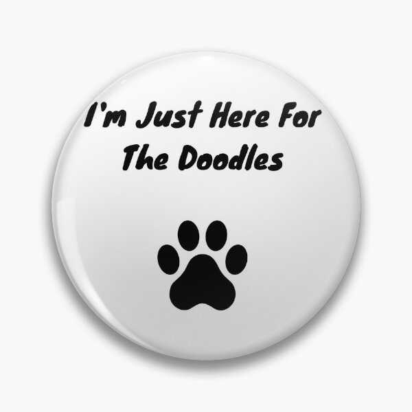 Item preview, I'm Just Here For The Doodles - Funny Dog Groomer designed and sold by GroomerGoods.
