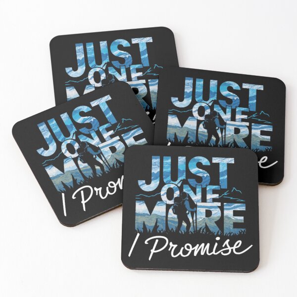 Item preview, Just One More Promise – Hiking & Mountain Adventure Design designed and sold by Palette & Hue.