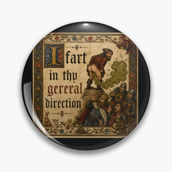 Item preview, Medieval Fart in Thy General Direction designed and sold by Genius Geek.