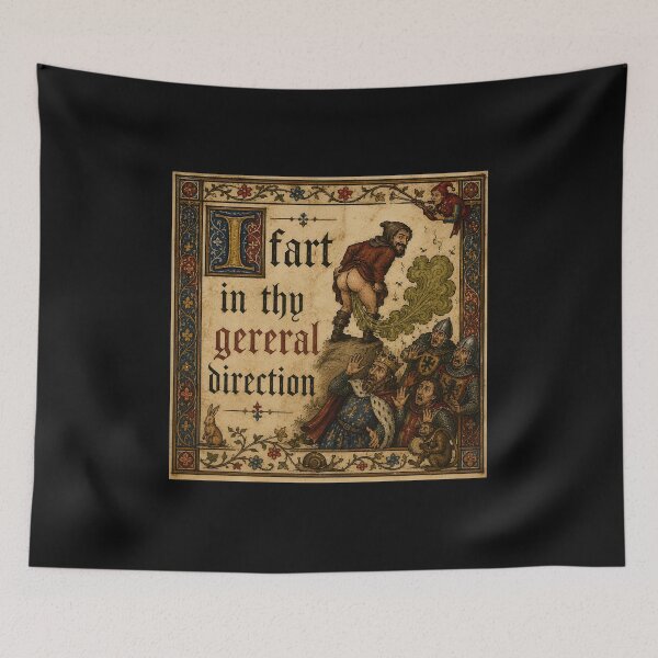 Item preview, Medieval Fart in Thy General Direction designed and sold by Genius Geek.