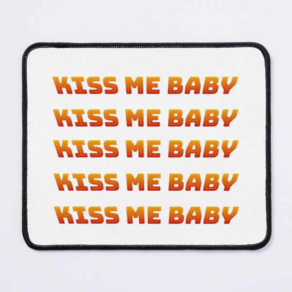 Artikelvorschau, Kiss Me Baby — Flirt-SMS entworfen und verkauft von Jomsunshine.