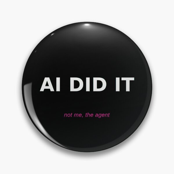 Item preview, AI DID IT designed and sold by HermesDidIt.