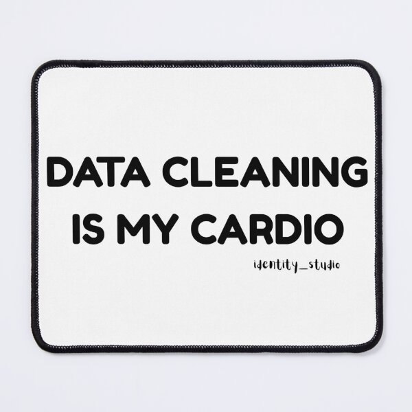Item preview, Data Cleaning Is My Cardio – Funny Data Analyst & Excel Nerd designed and sold by Identity Studio.