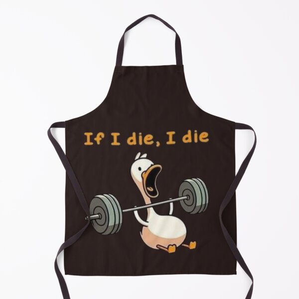 Item preview, If I Die I Die Funny Gym Duck | Bench Press Workout Meme designed and sold by RajDeals.