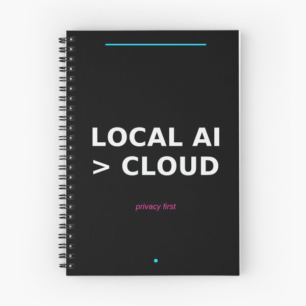 Item preview, Local AI > Cloud designed and sold by HermesDidIt.