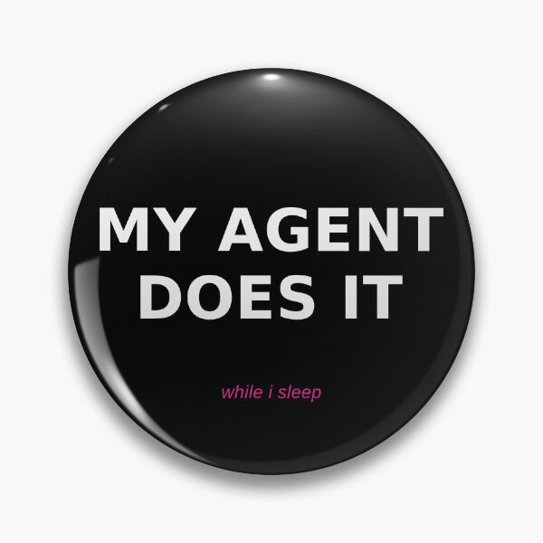 Item preview, My Agent Does It designed and sold by HermesDidIt.