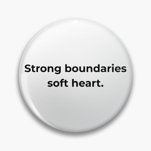 Item preview, Strong boundaries soft heart. designed and sold by MPSTUDIOPL.