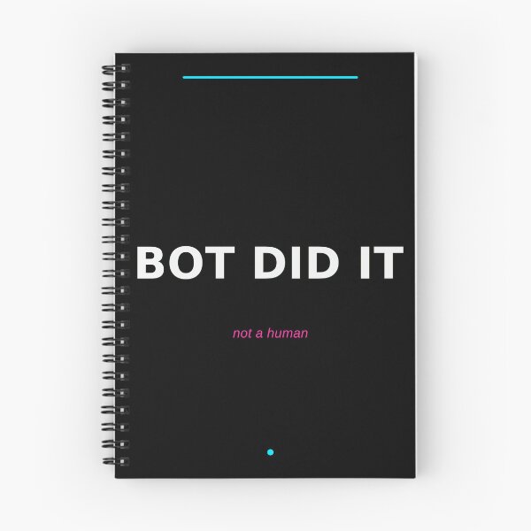Item preview, Bot Did It designed and sold by HermesDidIt.