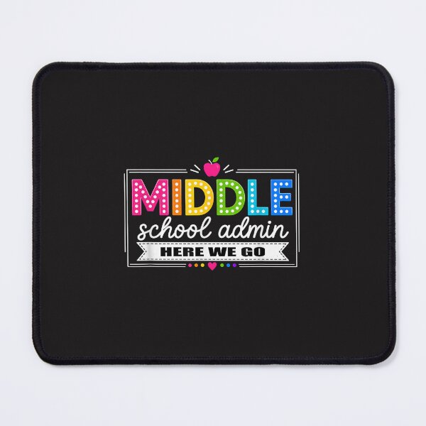 Item preview, Middle School Admin Here We Go Funny Back to School Staff Design designed and sold by kiralynstration.