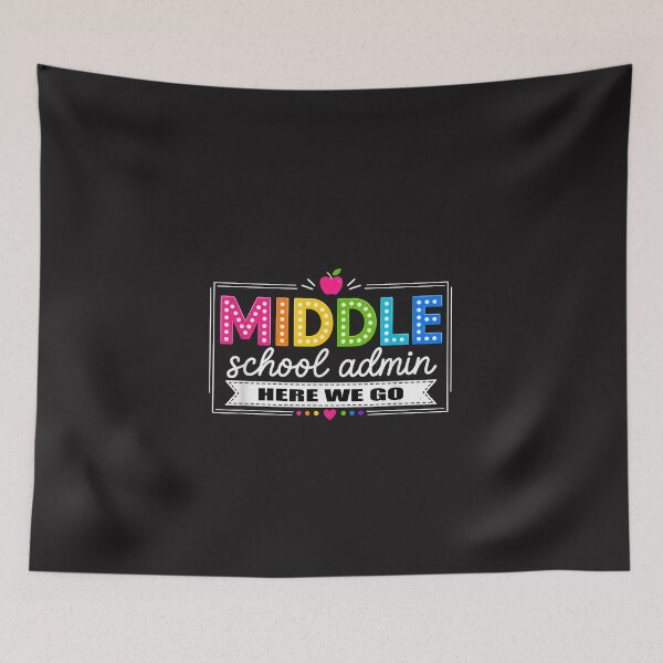 Item preview, Middle School Admin Here We Go Funny Back to School Staff Design designed and sold by kiralynstration.