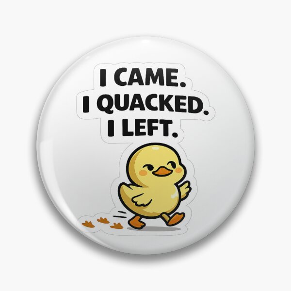 Item preview, I Came. I Quacked. I Left. Funny Duck Sticker designed and sold by Brogno-x.