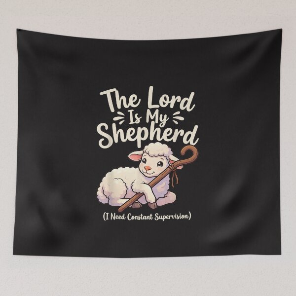 Item preview, The Lord Is My Shepherd I Need Constant Supervision Funny Christian Design designed and sold by kiralynstration.