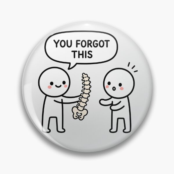Item preview, You Forgot Your Spine Funny designed and sold by MonkiFlipp.