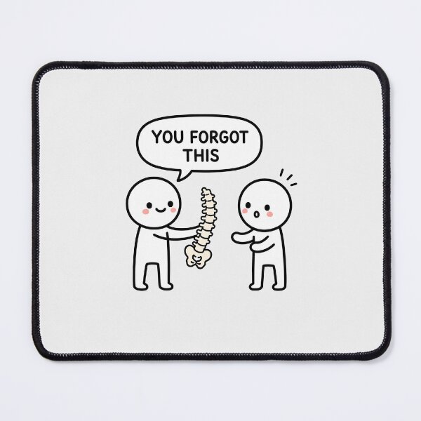 Item preview, You Forgot Your Spine Funny designed and sold by MonkiFlipp.