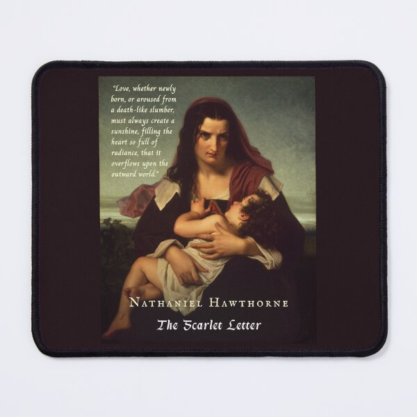 Item preview, Nathaniel Hawthorne quote: Love, whether newly born, or aroused from a death-like slumber, must always create a sunshine, filling the heart so full of radiance,  designed and sold by artbleed.