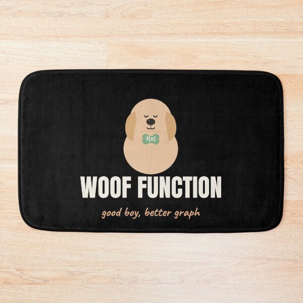 Item preview, Woof Function Funny Dog Math Pun designed and sold by The Cozy Design Studio.