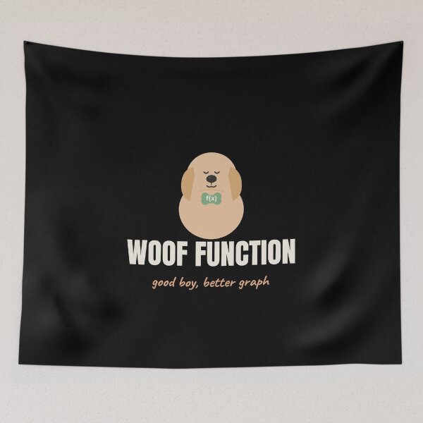 Item preview, Woof Function Funny Dog Math Pun designed and sold by The Cozy Design Studio.