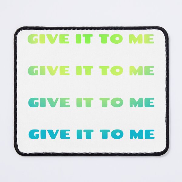 Item preview, Give It To Me — Bold Flirty Chant designed and sold by Jomsunshine.