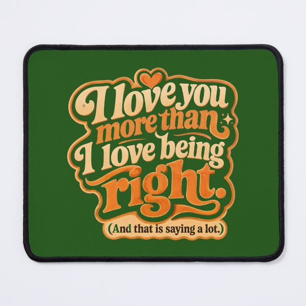 Item preview, Funny Wife To Husband Quote Sticker | I Love You More Than Being Right Retro Typography Sticker | Sarcastic Marriage Humor Decal | Anniversary Gift For Husband designed and sold by SergioMiklos.