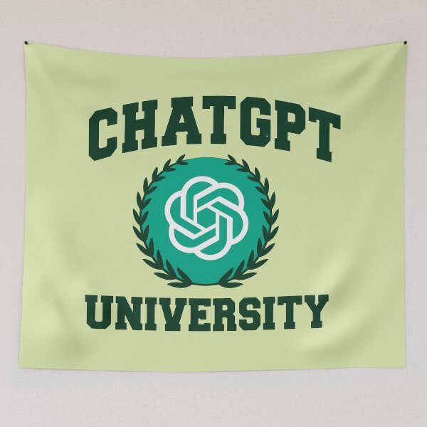 Item preview, Chatgpt University designed and sold by NoThoughtsCat.