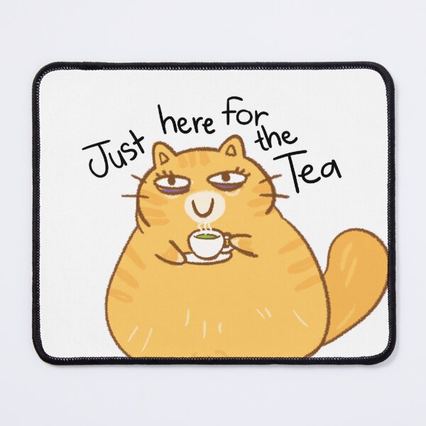 Item preview, Smirking Cat Just Here For The Tea / Funny Tea & Drama Meme Sticker designed and sold by PippiThePickle.