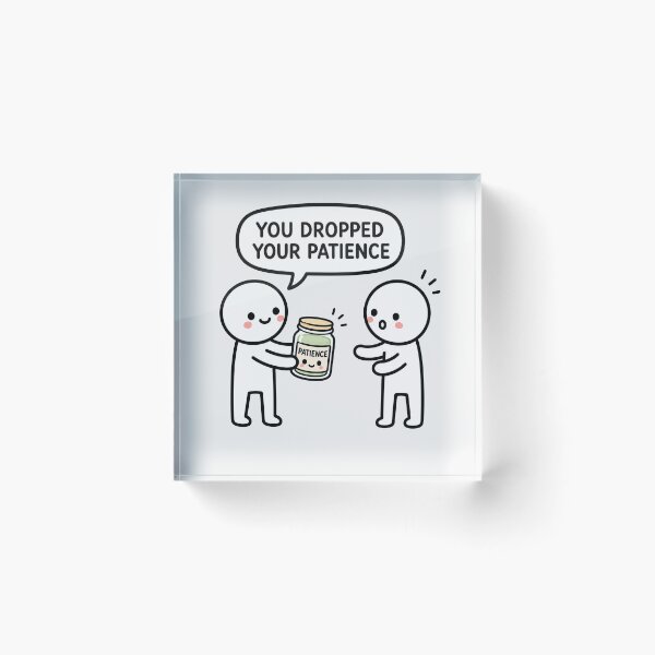 Item preview, You Dropped Your Patience Sticker designed and sold by MonkiFlipp.