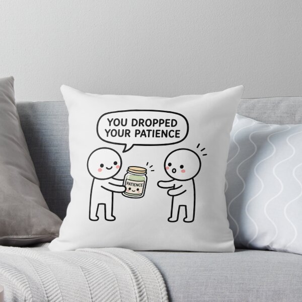 Item preview, You Dropped Your Patience Sticker designed and sold by MonkiFlipp.