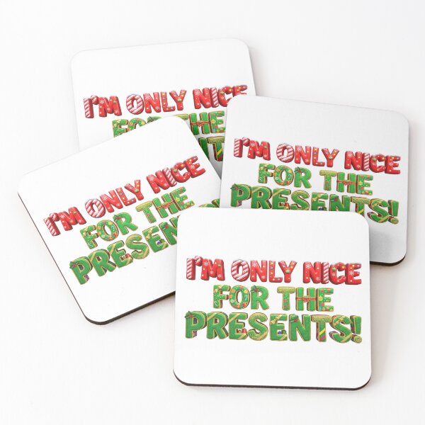 Item preview, I'm Only Nice For The Presents - Funny Christmas Holiday Typography designed and sold by royalflush664.