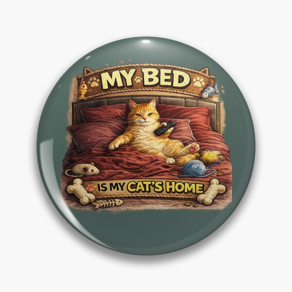 Item preview, My bed is my cat's home designed and sold by LaffinLair.