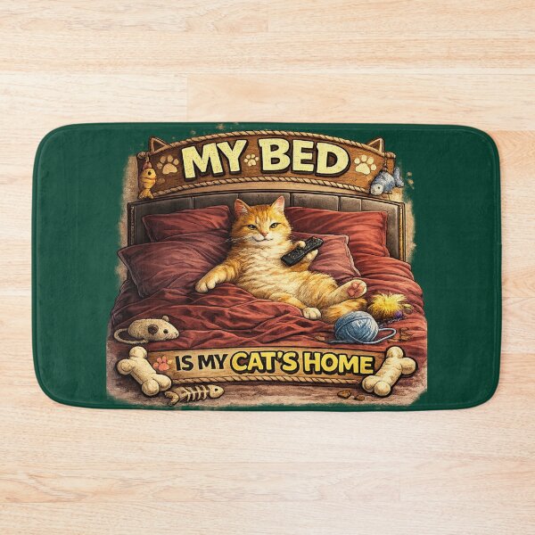 Item preview, My bed is my cat's home designed and sold by LaffinLair.