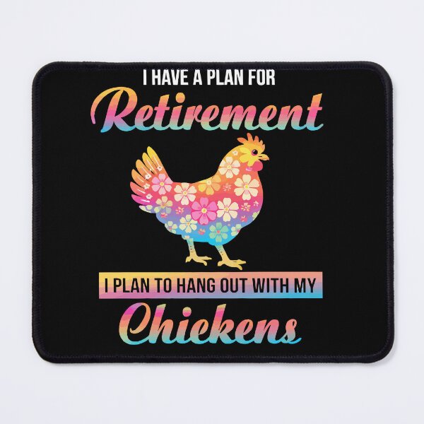 Item preview, I Have A Plan For Retirement I Plan To Hang Out With My Chickens - Funny Chicken Farmer Art designed and sold by BendyBeasts.