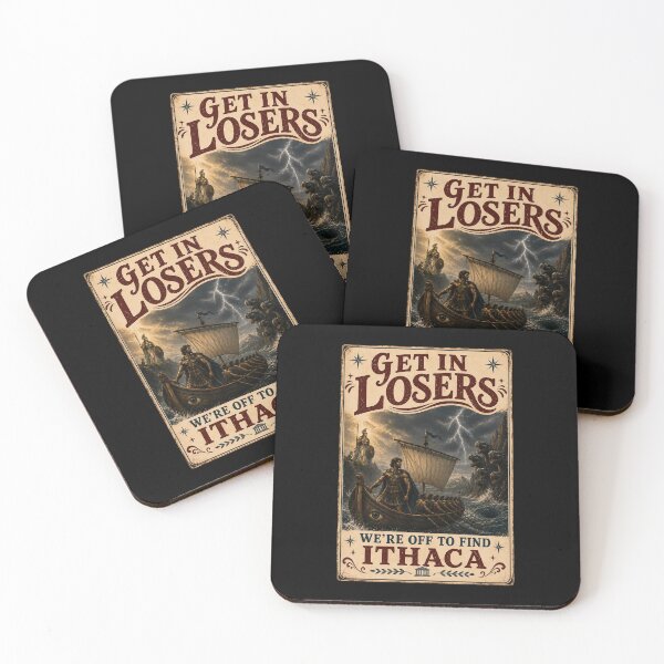 Item preview, The Odyssey, Homer's Odyssey, Greek Mythology, The Odyssey Movie, Ithaca, Get In Losers We're Off to Find Ithaca designed and sold by oddbrick-parade.