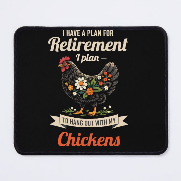 Item preview, I Have A Plan For Retirement I Plan To Hang Out With My Chickens - Funny Chicken Farmer Art designed and sold by BendyBeasts.