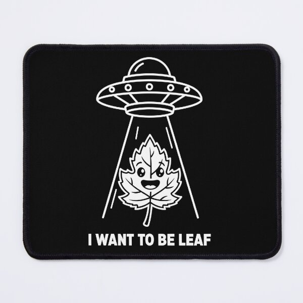 Item preview, I want to believe - be leaf designed and sold by MokeleShop.