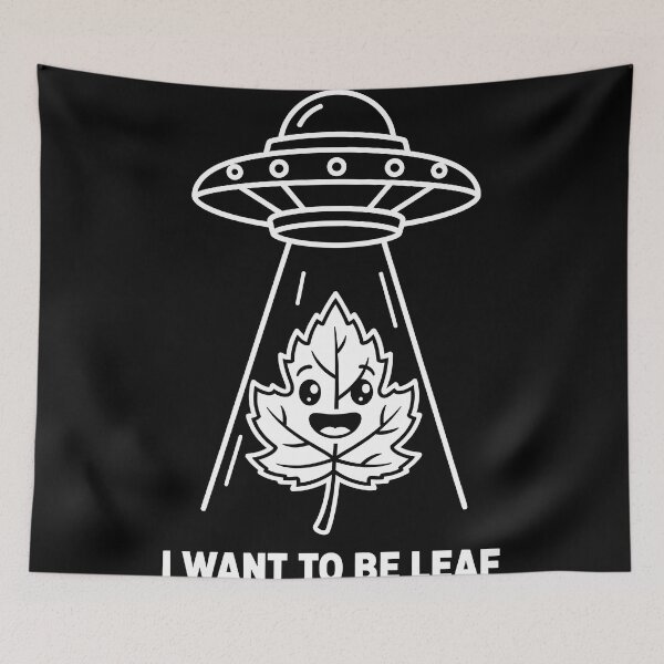 Item preview, I want to believe - be leaf designed and sold by MokeleShop.