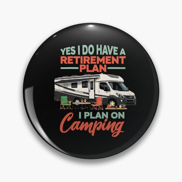 Item preview, Yes I Do Have A Retirement Plan I Plan On Camping - Retro Camper Art designed and sold by BendyBeasts.
