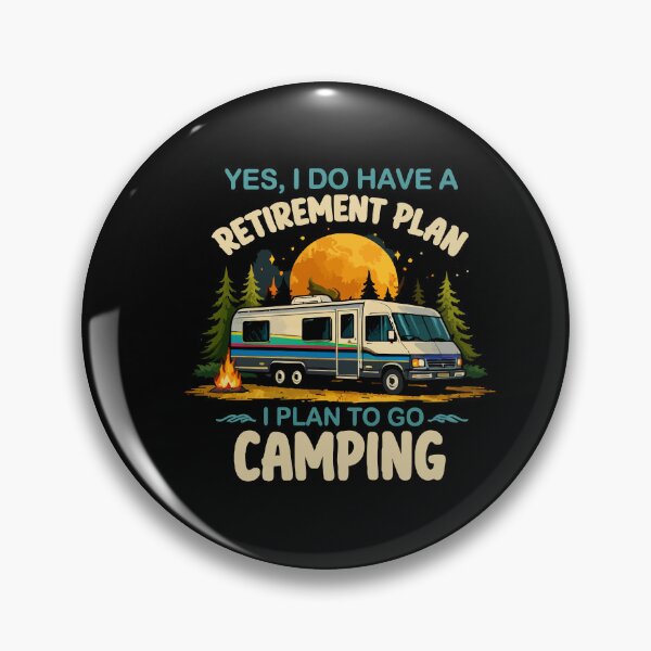 Item preview, Yes I Do Have A Retirement Plan I Plan On Camping - Retro Camper Art designed and sold by BendyBeasts.