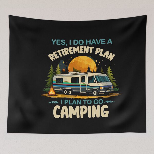Item preview, Yes I Do Have A Retirement Plan I Plan On Camping - Retro Camper Art designed and sold by BendyBeasts.