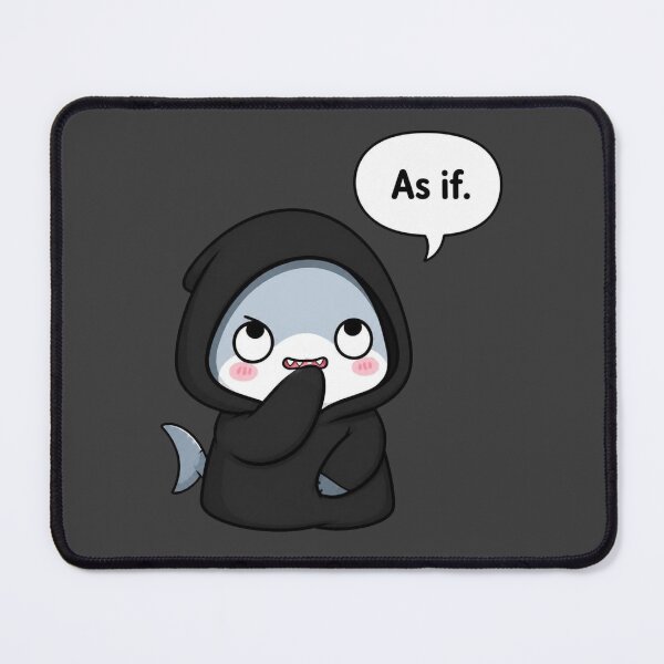 Item preview, Sarcastic Shark – As If designed and sold by Icareis-Studios.