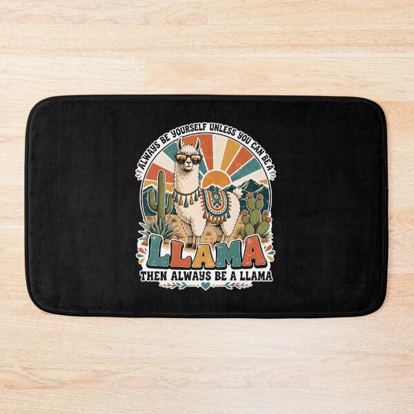 Item preview, Always Be Yourself Funny Llama Quote designed and sold by Canvas-Whispers.