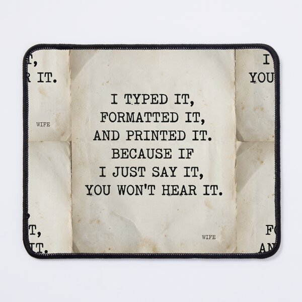 Item preview, I Typed It Formatted It Printed It Funny Wife Sticker | Selective Hearing Husband Quote Sticker | Typewriter Marriage Humor Decal | Anniversary Gift For Husband designed and sold by SergioMiklos.